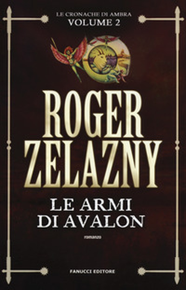 Le armi di Avalon. Le cronache di Ambra - Vol. 2 - Librerie.coop Le armi di Avalon. Le cronache di Ambra - Vol. 2 - Librerie.coop