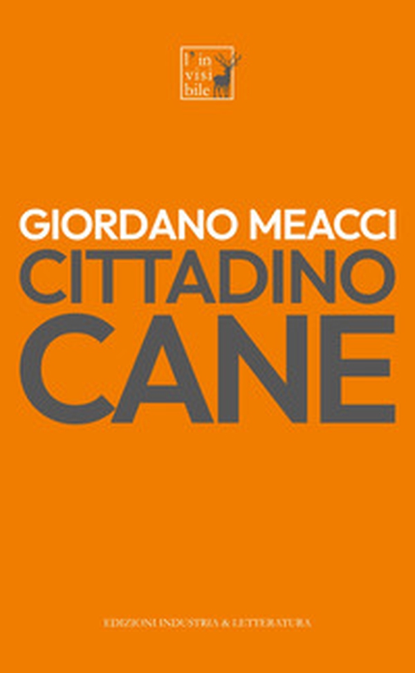 Cittadino Cane - Librerie.coop Cittadino Cane - Librerie.coop