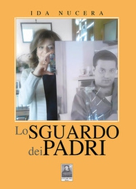 Lo sguardo dei padri - Librerie.coop