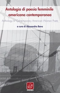 Antologia di poesia femminile americana contemporanea-Anthology of contemporary american women poets - Librerie.coop Antologia di poesia femminile americana contemporanea-Anthology of contemporary american women poets - Librerie.coop