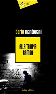 Alla tempia Ramon - Librerie.coop
