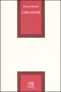 L'ablazione - Librerie.coop L'ablazione - Librerie.coop