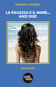 La ragazza e il mare... anzi due! - Librerie.coop La ragazza e il mare... anzi due! - Librerie.coop