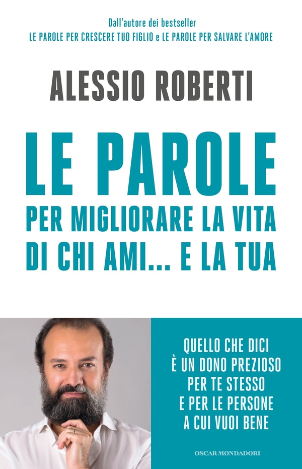 Le parole per migliorare la vita di chi ami... e la tua - Librerie.coop Le parole per migliorare la vita di chi ami... e la tua - Librerie.coop