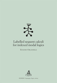 Labelled sequent calculi for indexed modal logics - Librerie.coop