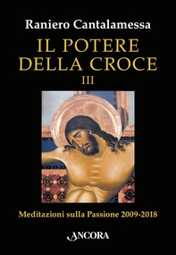 Il potere della Croce III - Librerie.coop