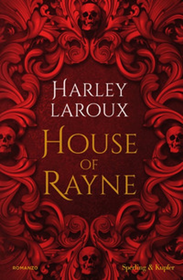 House of Rayne. Ediz. italiana - Librerie.coop