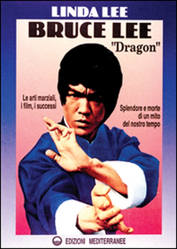 Bruce Lee «Dragon» - Librerie.coop Bruce Lee «Dragon» - Librerie.coop