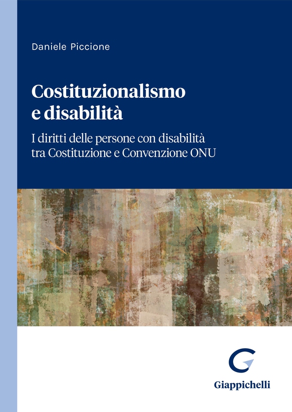 Costituzionalismo e disabilità - e-Book - Librerie.coop Costituzionalismo e disabilità - e-Book - Librerie.coop