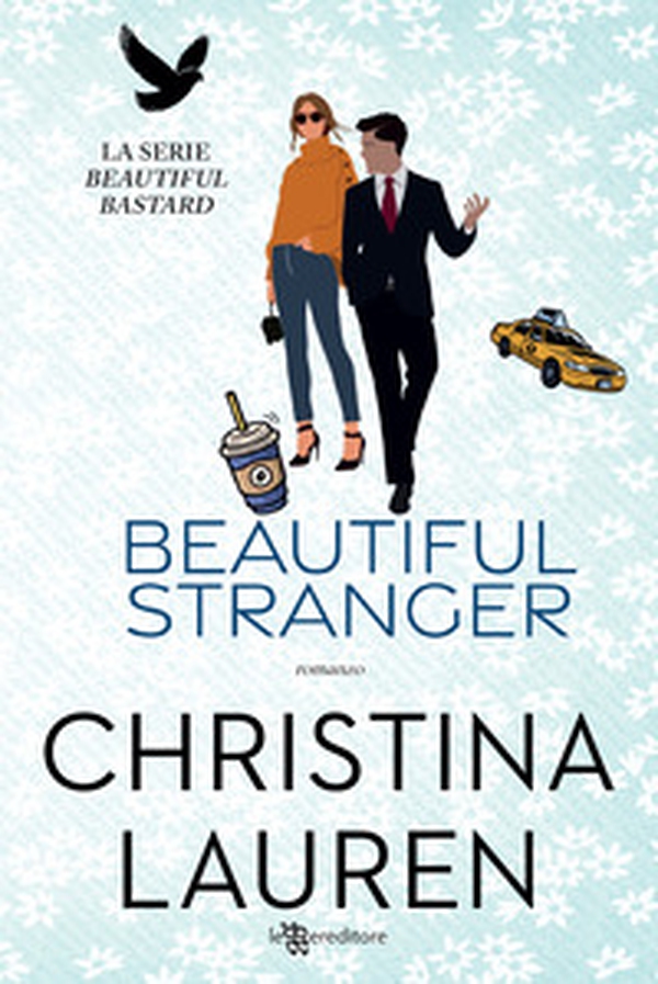 Beautiful stranger. Beautiful bastard - Vol. 2 - Librerie.coop Beautiful stranger. Beautiful bastard - Vol. 2 - Librerie.coop