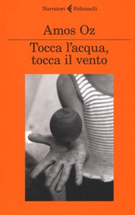Tocca l'acqua, tocca il vento - Librerie.coop Tocca l'acqua, tocca il vento - Librerie.coop
