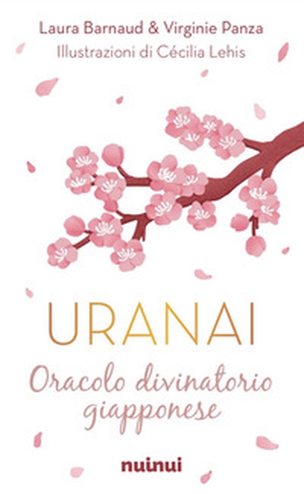 Uranai. Oracolo divinatorio giapponese - Librerie.coop