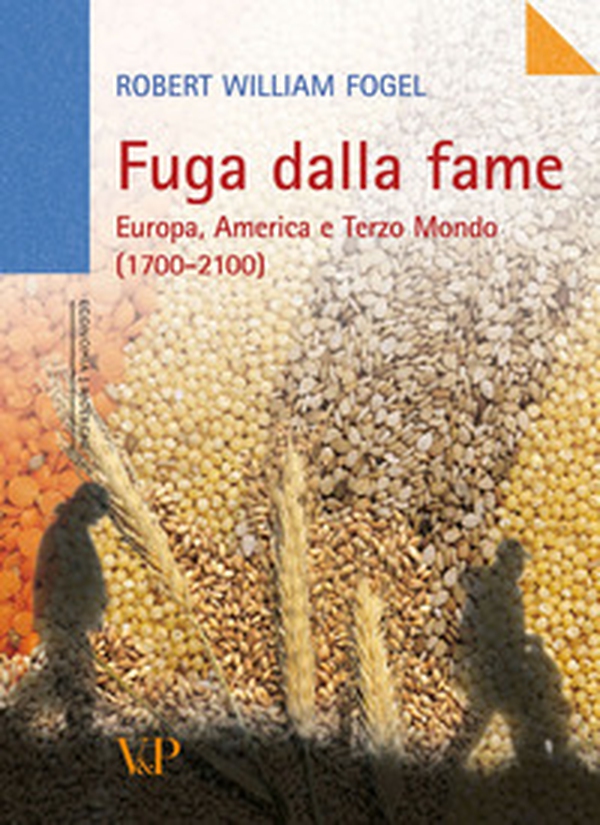 Fuga dalla fame. Europa, America e Terzo Mondo (1700-2100) - Librerie.coop Fuga dalla fame. Europa, America e Terzo Mondo (1700-2100) - Librerie.coop