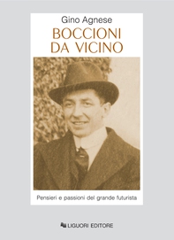 Boccioni da vicino - Librerie.coop Boccioni da vicino - Librerie.coop