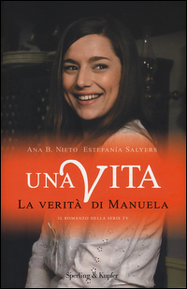 La verità di Manuela. Una vita - Librerie.coop La verità di Manuela. Una vita - Librerie.coop