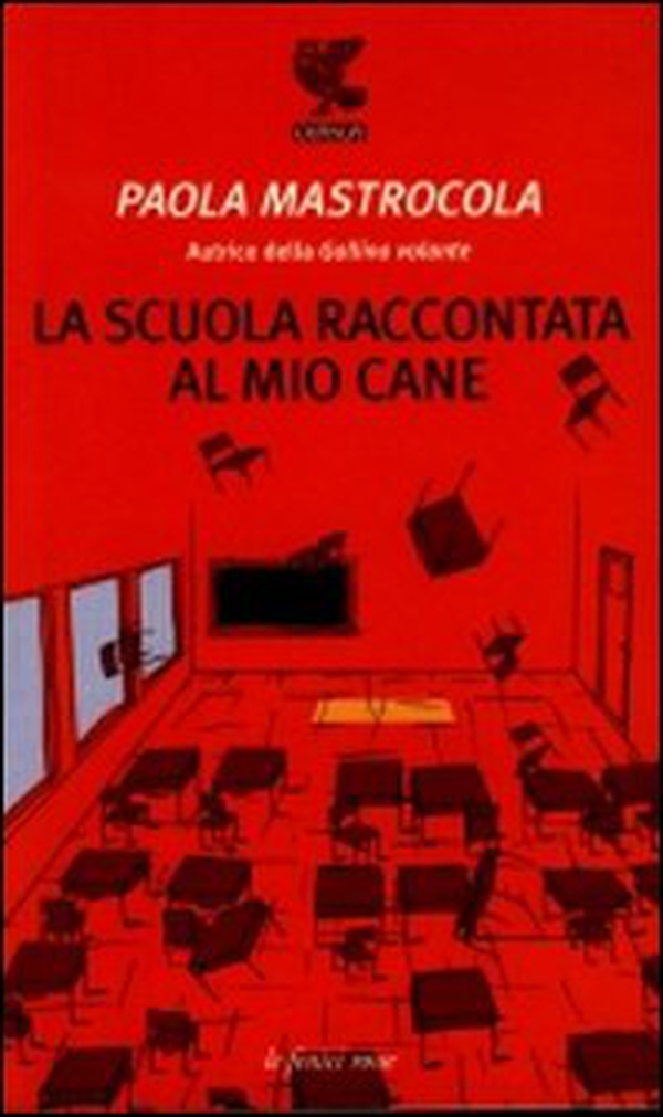 La scuola raccontata al mio cane - Librerie.coop La scuola raccontata al mio cane - Librerie.coop