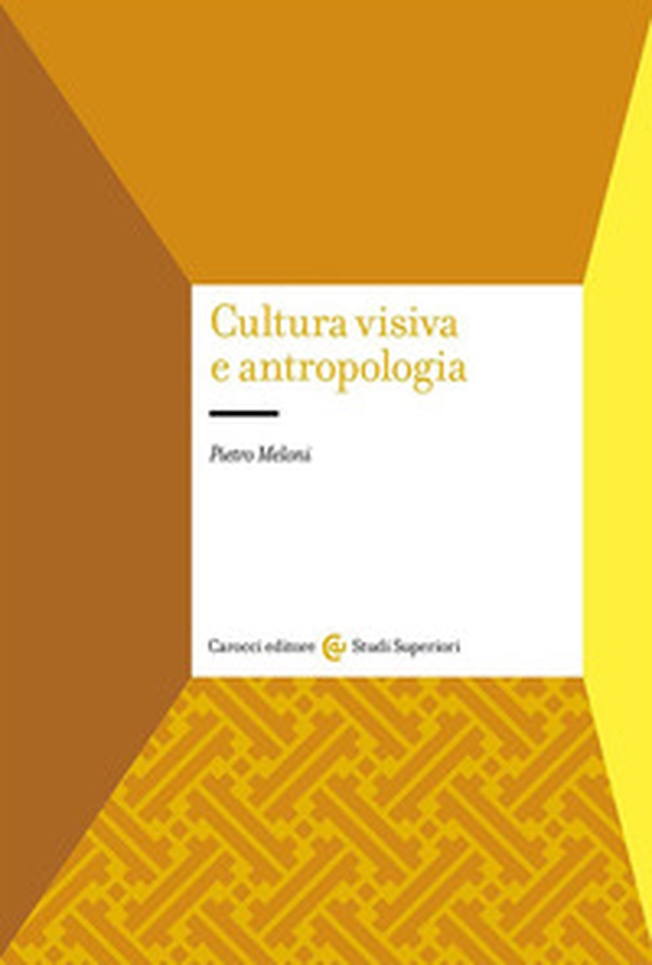 Cultura visiva e antropologia - Librerie.coop Cultura visiva e antropologia - Librerie.coop