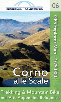 Corno alle Scale. Trekking & Mountain Bike nell'alto Appennino bolognese. Carta topografica per escursionisti 1:25.000 - Librerie.coop