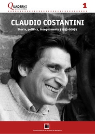 Claudio Costantini. Storia, politica,insegnamento (1933-2009) - Librerie.coop Claudio Costantini. Storia, politica,insegnamento (1933-2009) - Librerie.coop