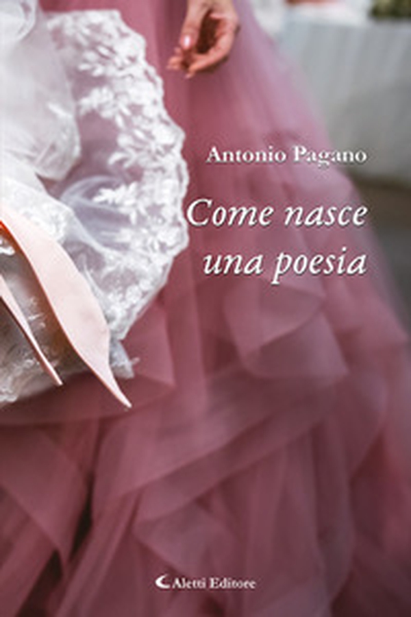 Come nasce una poesia - Librerie.coop Come nasce una poesia - Librerie.coop