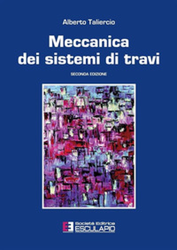 Meccanica dei sistemi di travi - Librerie.coop Meccanica dei sistemi di travi - Librerie.coop