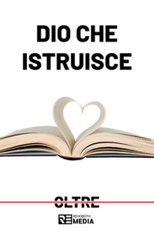 Dio che istruisce - Librerie.coop Dio che istruisce - Librerie.coop
