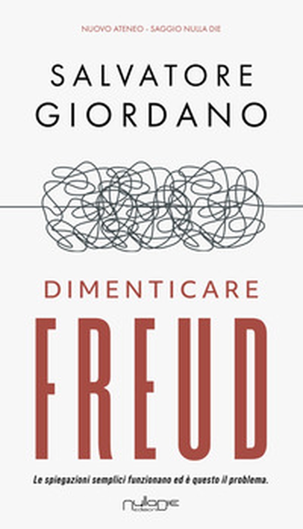 Dimenticare Freud - Librerie.coop