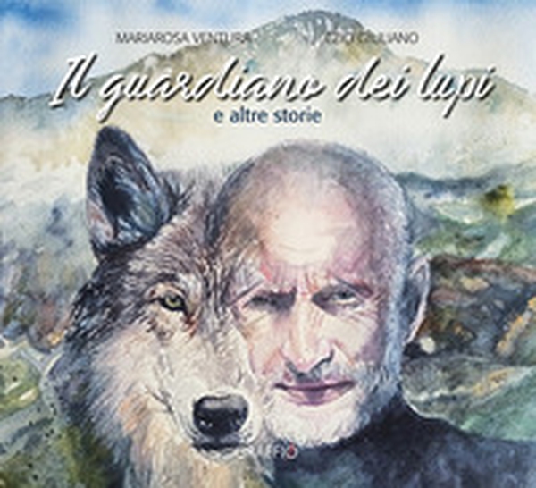 Il guardiano dei lupi e altre storie - Librerie.coop Il guardiano dei lupi e altre storie - Librerie.coop