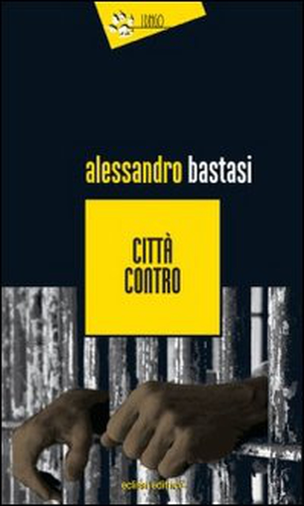 Città contro - Librerie.coop Città contro - Librerie.coop