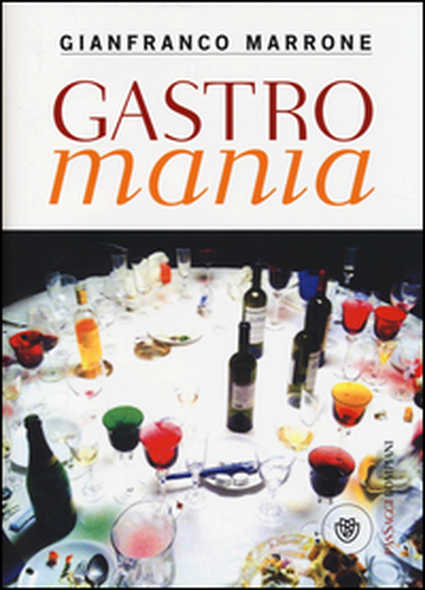 Gastromania - Librerie.coop Gastromania - Librerie.coop