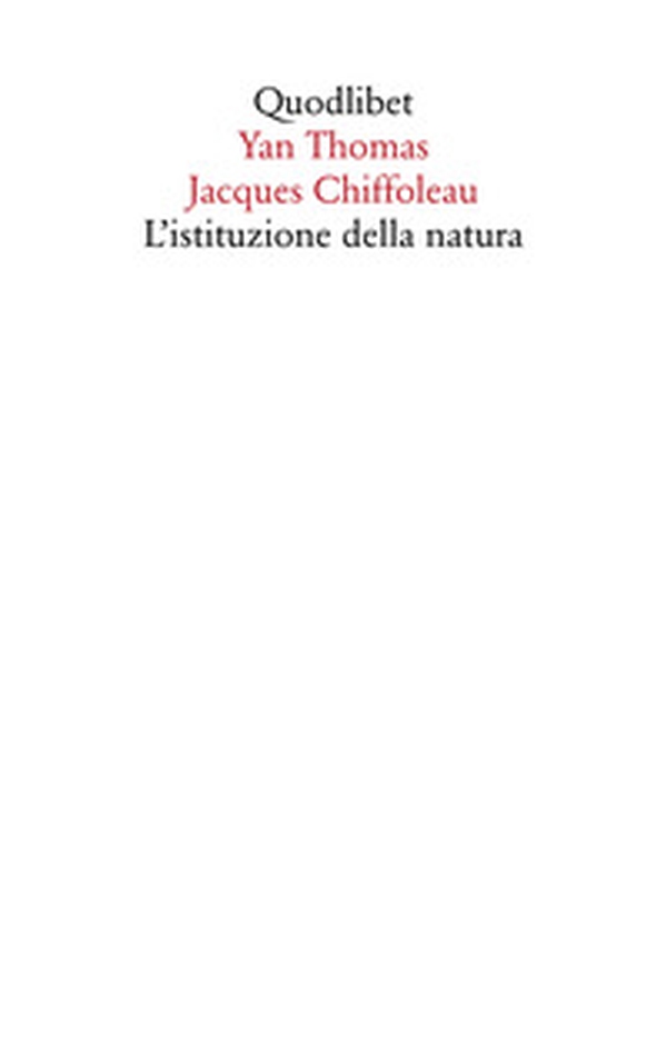L'istituzione della natura - Librerie.coop L'istituzione della natura - Librerie.coop