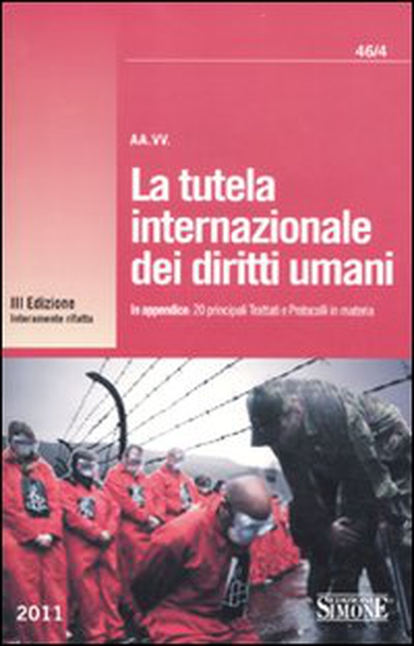 La tutela internazionale dei diritti umani - Librerie.coop La tutela internazionale dei diritti umani - Librerie.coop