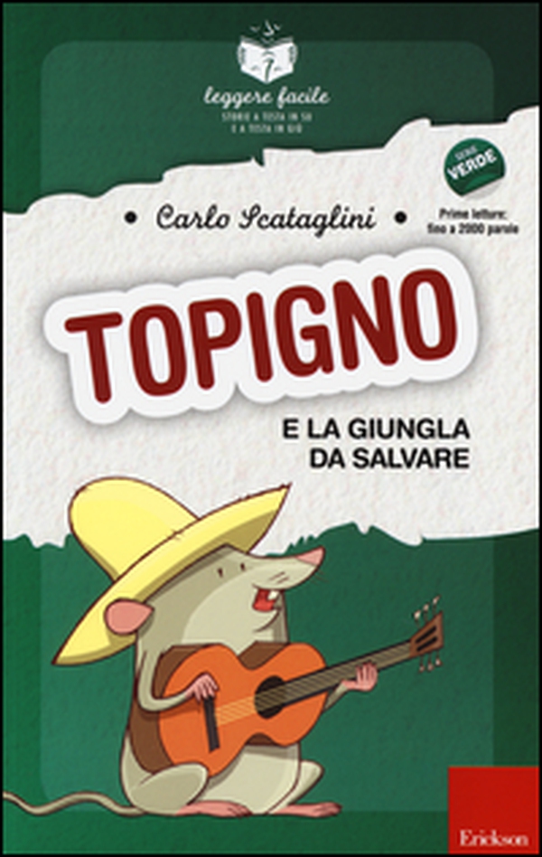 Topigno e la giungla da salvare. Con quaderno operativo - Librerie.coop Topigno e la giungla da salvare. Con quaderno operativo - Librerie.coop