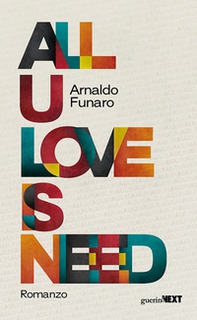 All U love is need - Librerie.coop