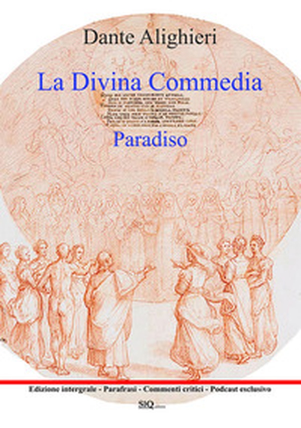 la Divina Commedia. Paradiso. Testo integrale. Parafrasi. Commenti critici. Podcast esclusivi - Librerie.coop