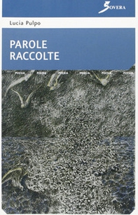 Parole raccolte - Librerie.coop Parole raccolte - Librerie.coop