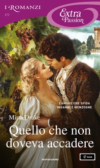 Quello che non doveva accadere (I Romanzi Extra Passion) - Librerie.coop