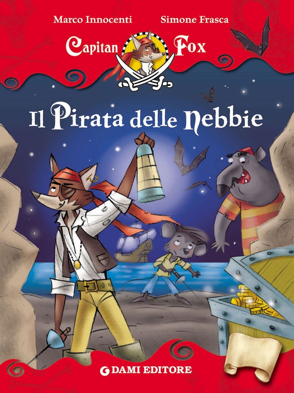 Capitan Fox. Il Pirata delle nebbie - Librerie.coop Capitan Fox. Il Pirata delle nebbie - Librerie.coop