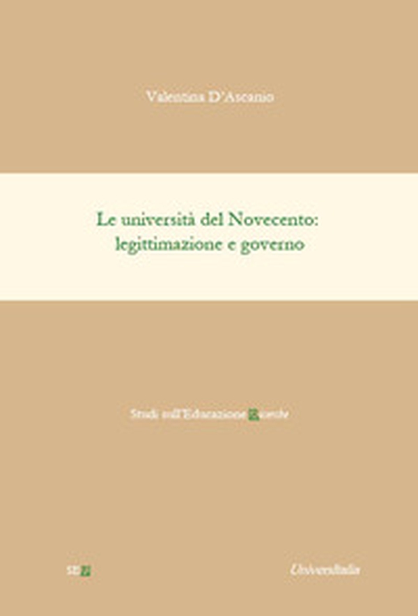 Le università del Novecento: legittimazione e governo - Librerie.coop Le università del Novecento: legittimazione e governo - Librerie.coop
