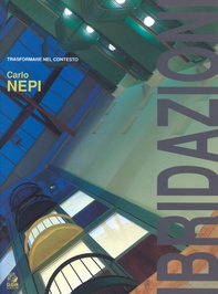 CARLO NEPI. Trasformare nel contesto - Librerie.coop