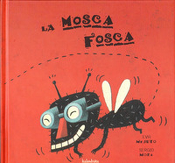 La mosca Fosca - Librerie.coop