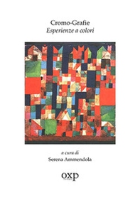 Cromo-grafie. Esperienze a colori - Librerie.coop