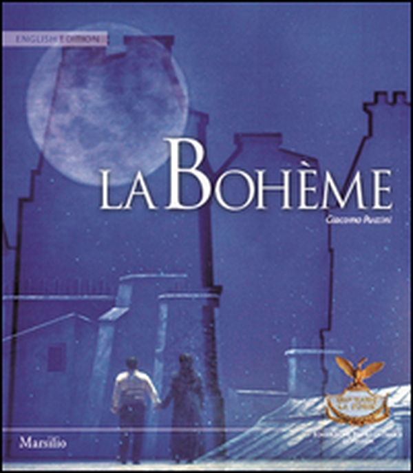 La Bohème. Ediz. inglese - Librerie.coop La Bohème. Ediz. inglese - Librerie.coop