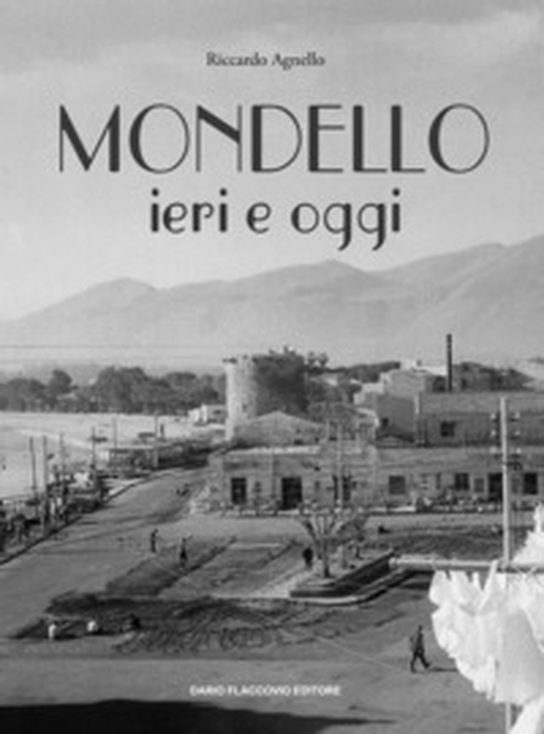 Mondello ieri e oggi - Librerie.coop Mondello ieri e oggi - Librerie.coop