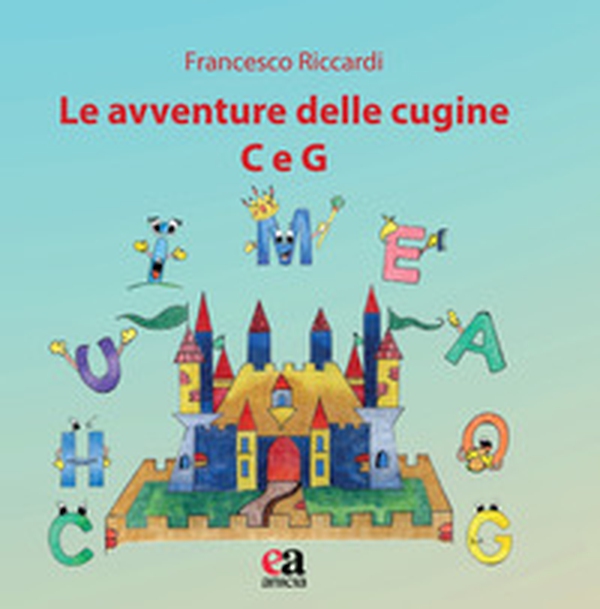 Le avventure delle cugine C e G - Librerie.coop Le avventure delle cugine C e G - Librerie.coop