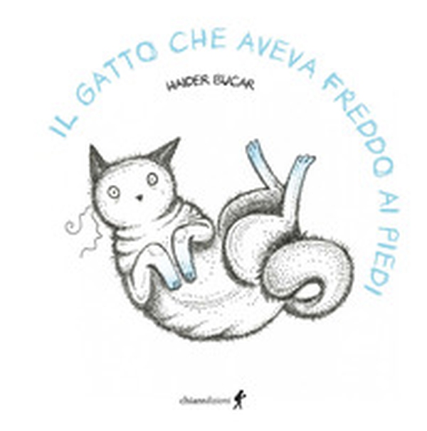 Il gatto che aveva freddo ai piedi - Librerie.coop Il gatto che aveva freddo ai piedi - Librerie.coop