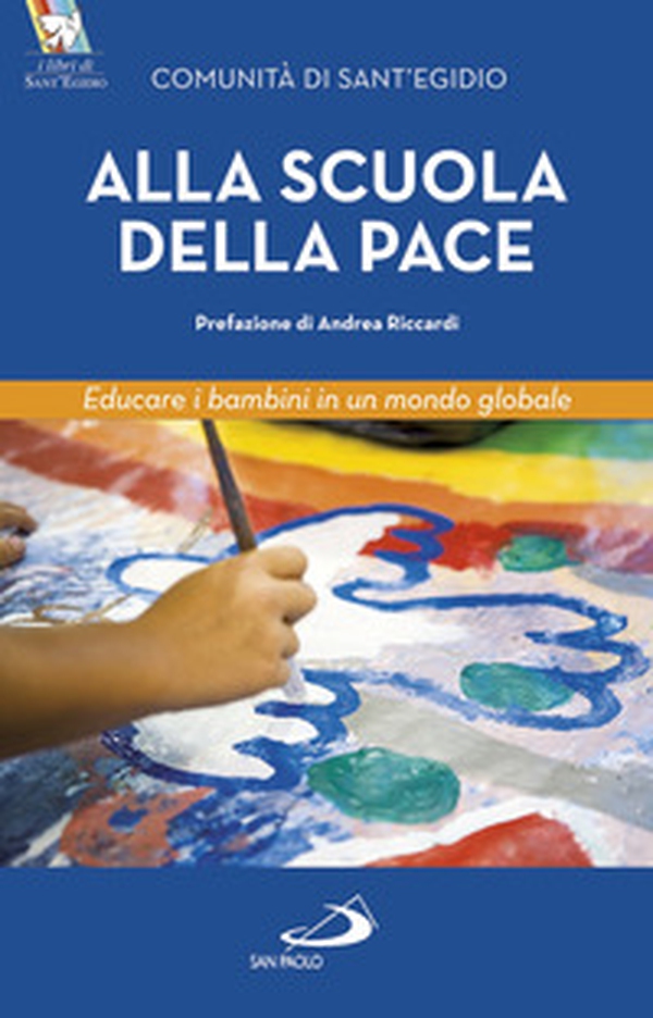 Alla scuola della pace. Educare i bambini in un mondo globale - Librerie.coop Alla scuola della pace. Educare i bambini in un mondo globale - Librerie.coop
