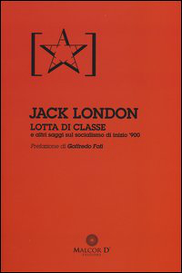 Lotta di classe e altri saggi sul socialismo di inizio '900 - Librerie.coop Lotta di classe e altri saggi sul socialismo di inizio '900 - Librerie.coop