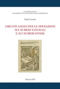 Circuiti logici per le operazioni sui numeri naturali e sui numeri interi - Librerie.coop