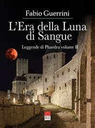 Leggende di Phaedra - Vol. 2 - Librerie.coop